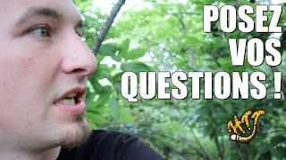 Posez vos QUESTIONS ! (trop tard)