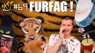 FURFAG ! - HTT #69