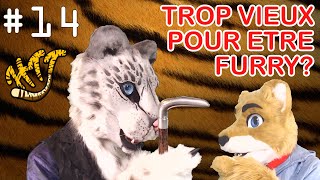 Trop VIEUX pour être FURRY ? - HTT #14