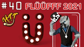 FLÜÜFFF 2021 - HTT #40